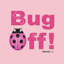 Bug Off Pink (Multi)