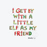 Elf as my Friend TEXT (White)