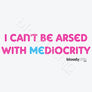 Mediocrity Light (Multi)