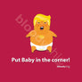 Trump Baby in Corner (Multi)