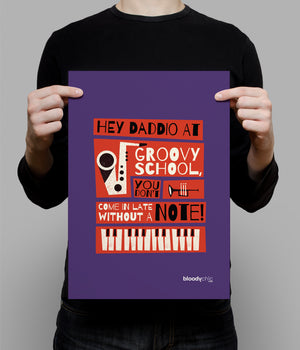 Hey Daddio (A3)
