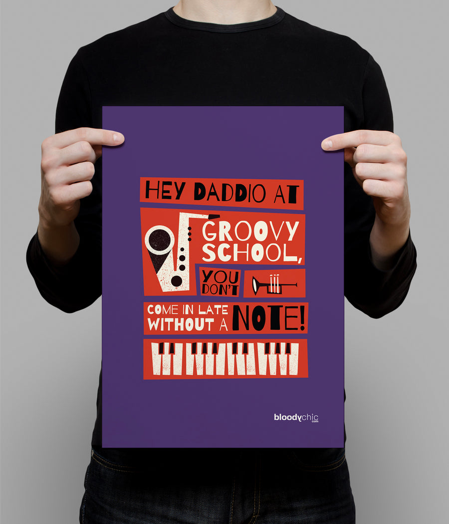 Hey Daddio (A3)