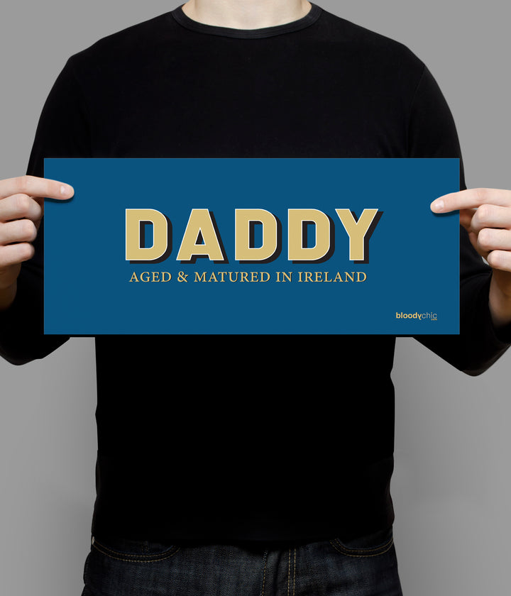 Daddy Matured (Landscape)