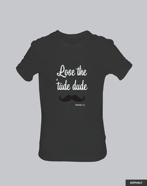 Lose the 'tude (Multi)