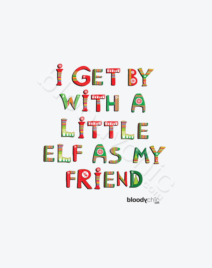 Elf as my Friend TEXT (White)