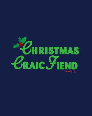 Christmas Craic Fiend (Multi)