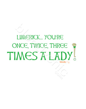 Limerick… Three times a Lady (Multi)
