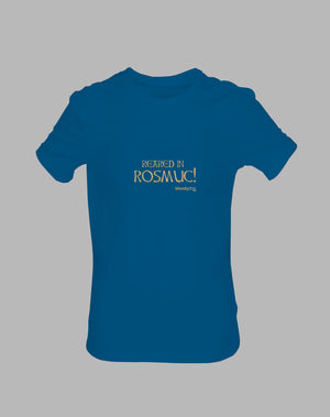 Reared in Rosmuc! (Deep Teal)
